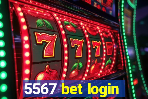 5567 bet login